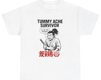 Tummy Ache Survivor Tee: Funny Anime Samurai Graphic Shirt