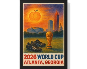 Atlanta World Cup Framed Print: 2026 Soccer Artwork, Sports Fan Decor (24x36in