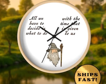 Gandalf Quote LOTR Wall Clock, Middle Earth Fantasy Decor