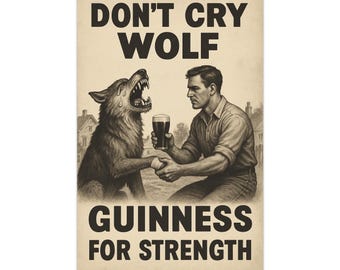 Vintage Guinness Poster: Crying Wolf, Father's Day Bar Decor