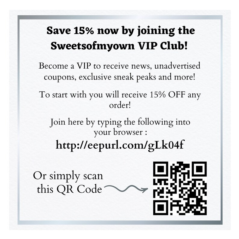 May include: A white square with a black border contains text about joining the Sweetsofmyown VIP Club and receiving a 15% discount. The text also includes a link to eepurl.com/gLk04f and a QR code.