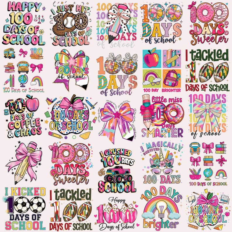 May include: A collection of colorful graphic designs celebrating the 100th day of school. Designs include text, bows, pencils, donuts, apples, rainbows, and sports balls. The designs are in various colors, including pink, blue, and green.