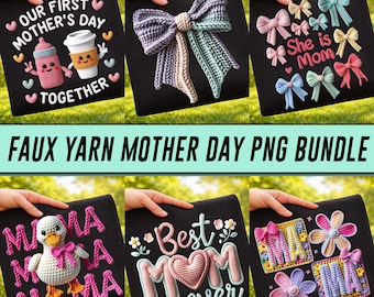 Faux Yarn Mother's Day PNG Bundle Best Mom Ever Goose Mama Coquette Bow Crochet Knit Floral Mom Life Quotes First Mother's Day Sublimation