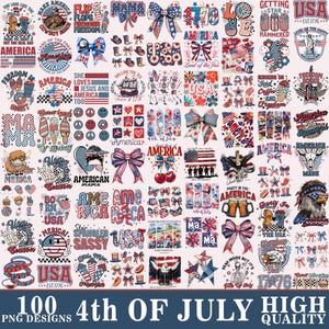 May include: A collection of 100 PNG designs with a patriotic theme, featuring various illustrations and text elements related to the 4th of July. Designs include bows, flags, and text like "America" and "USA".