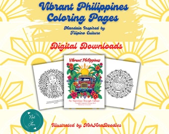 May include: Three black and white coloring pages featuring mandala designs inspired by Filipino culture. The designs include a jeepney, a bowl of fruit, and a person in traditional clothing. The text "Vibrant Philippines" and "An Adventure Through Culture" is included on the pages.