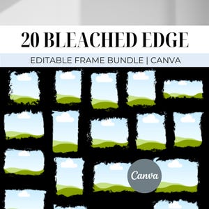 Bleach Effect Distressed Edge Canva Editable Frames Bundle, Fill Your Own Paint Splash, Canva Drag and Drop Photo Paint Splatter Canva