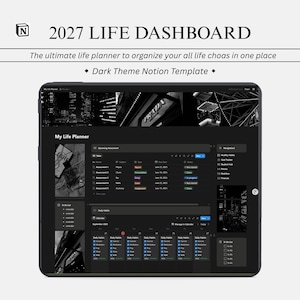 Könnte beinhalten: Eine digitale 2027 Life Dashboard Notion-Vorlage auf einem Tablet-Bildschirm. Die Benutzeroberfläche verfügt über ein dunkles Design mit schwarzem Hintergrund, weißem Text und organisierten Bereichen für einen Planer, Aufgaben und Gewohnheiten.