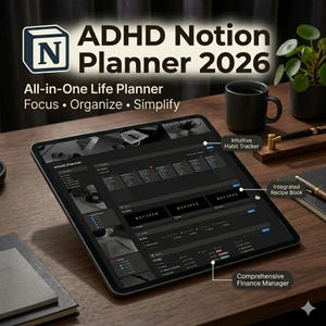 May include: A digital tablet displaying the "ADHD Notion Planner 2026." The screen showcases an all-in-one life planner with features like an intuitive habit tracker, integrated recipe book, and comprehensive finance manager. The tablet is on a wooden surface.