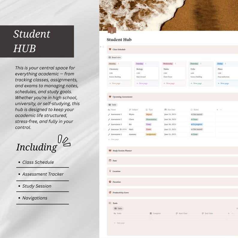 May include: A digital student hub template featuring a class schedule, assessment tracker, study session planner, and task list. The interface includes text headers like Student HUB, Class Schedule, Upcoming Assessments, and Study Session Planner.