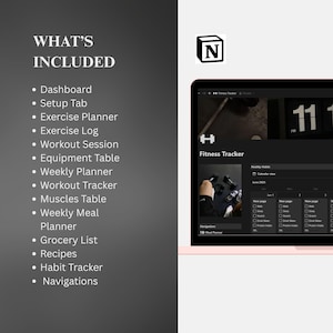 May include: A digital fitness tracker interface displayed on a tablet. The screen shows a workout log and calendar view. The left side lists included features: Dashboard, Exercise Planner, Workout Tracker, and more. The text "WHAT'S INCLUDED" is at the top.