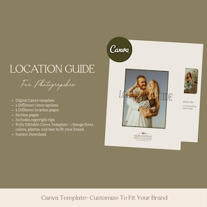 May include: A digital Canva template titled "Location Guide For Photographers." The guide features a photo of a couple, and includes cover options, location pages, copyright tips, and editable elements. The template is designed to be customized.
