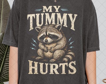 Comfort Colors My Tummy Hurts Raccoon Shirt, Funny Raccoon Tee, Cute Trash Panda Shirt, Animal Lover Gift, Vintage Wildlife Graphic Tee