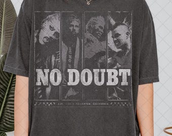Comfort Colors Vintage NO DOUBT black white T-Shirt, Gift For Man & Woman Unisex T-Shirt
