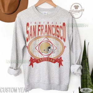 San Francisco Football sweatshirt crewneck shirt, San Francisco Football Fan Tee, San Francisco Football Apparel, Trendy San Francisco Tee