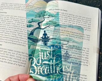 Just Breathe Bookmark, Mindfulness Meditation Gift, Yoga-Inspired Relaxation Bookmark, Zen Bookmark for Book Lovers