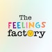 TheFeelingsFactory