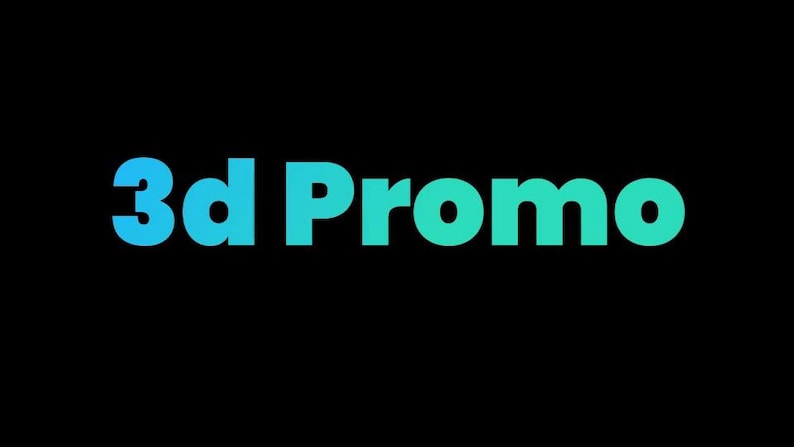 May include: The phrase "3d Promo" is presented in a gradient of blue and green against a black backdrop. The text, in a bold sans-serif font, implies a promotional or advertising context.