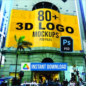 May include: A large yellow banner on a building facade displays "80+ 3D LOGO MOCKUPS PSD FILES" in bold black text. A blue square with "Ps PSD" is on the right. Below, a blue banner reads "INSTANT DOWNLOAD". A palm tree is in front.