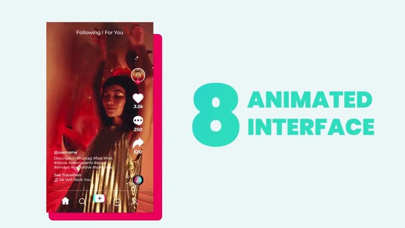 May include: A smartphone screen shows a social media interface with a video of a person dancing. The screen has a pink border and features the text "Following | For You". The number "8" and the words "ANIMATED INTERFACE" are displayed in teal.