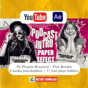 Op de afbeelding: Een digitale afbeelding voor een YouTube podcast intro sjabloon met een papiereffect. Het toont twee zwart-wit portretten van personen, één met een hoed en zonnebril, de andere met een bril, naast de tekst PODCAST INTRO PAPER EFFECT, FASHION MODEL, MAKEUP ARTIST, en No Plugins Required | Fast Render | 8 media placeholders | 17 text place holders.