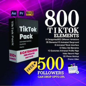 May include: A promotional graphic for TikTok elements. The image features a black box labeled "TikTok Pack" with "800+ Elements" and "6 Categories". The graphic also includes the text "500 Followers" and "Video Tutorials". The background is a gradient of purple and black.