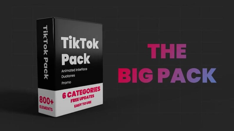 May include: A black and white box labelled "TikTok Pack" with the text "800+ Elements" and "6 Categories". The words "THE BIG PACK" are in pink and blue on a dark background. The box includes animated interface, duotones, and promo.