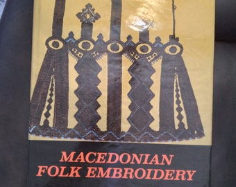 Book Macedonian Folk Embroidery by Angelina Krsteva 1975, Hardcover, Excellent condition. RARE Hard to Find.