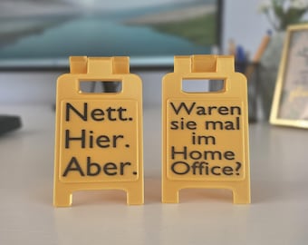 Geschenk für Mitarbeiter - lustiger Spruch für Kollegen - Nett.Hier.Aber. - Schild - Kaffeepause - Büro - Office - Home Office - Nett hier