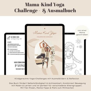 Puede incluir: Una exhibición digital de productos con tres tabletas. La tableta central muestra el título "Mama-Kind Yoga Challenge & Ausmalbuch" con una madre y un niño haciendo yoga. La tableta izquierda muestra texto y la derecha una página para colorear de cebra.