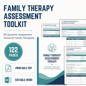 May include: A Family Therapy Assessment Toolkit containing 122 pages of 30 systemic assessment forms. The document set includes a printable PDF and an editable Word version, featuring forms like Family Information, Relational Context, and Structure Map.