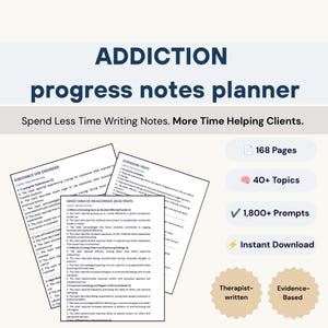 May include: An addiction progress notes planner featuring three sample pages with text on substance use disorder, borderline traits, and adult child of an alcoholic traits. Includes 168 pages, 40+ topics, 1,800+ prompts, and labels for therapist-written and evidence-based.