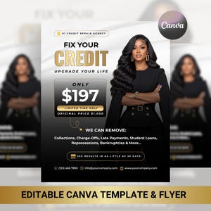 May include: A digital flyer template featuring the text FIX YOUR CREDIT UPGRADE YOUR LIFE, with a price of $197, original price $1,000, and a list of services including collections, charge-offs, late payments, student loans, and bankruptcies.