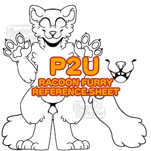 May include: Black and white line art of a raccoon-like furry character with the text "P2U RACCOON FURRY REFERENCE SHEET" in orange. The character has a smiling face, paws raised, and a separate mouth graphic.