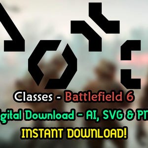 Könnte beinhalten: Schwarze geometrische Formen auf unscharfem Hintergrund. Der Text "Classes - Battlefield 6" und "Digital Download - AI, SVG & PNG INSTANT DOWNLOAD!" sind enthalten.