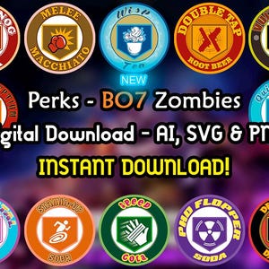 Puede incluir: Descarga digital con iconos de ventajas circulares del juego BO7 Zombies. Cada icono tiene un diseño y esquema de color únicos, con texto como "JUGGER-NOG SODA" y "INSTANT DOWNLOAD!". La imagen es un archivo digital en formatos AI, SVG y PNG.