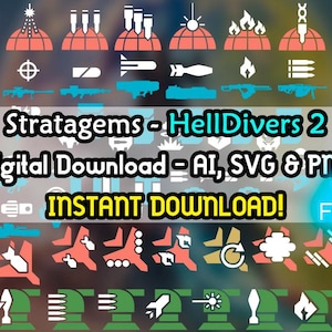 May include: Digital download graphic set with icons and illustrations. The image includes the text "Stratagems - HellDivers 2" and "Digital Download - AI, SVG & PNG". The words "INSTANT DOWNLOAD!" are also present, along with "+80 FILES".