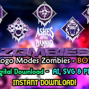 Puede incluir: Gráfico de descarga digital con el texto "ASHES OF THE DAMNED ZOMBIES" y varios diseños de logotipos, incluyendo calaveras, una brújula y un gorila. La imagen también incluye el texto "Logo Modes Zombies - BO7" y "Digital Download - AI, SVG & PNG INSTANT DOWNLOAD!"