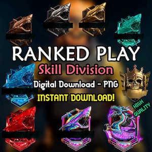 May include: A digital download of 10 different shark-themed ranked play skill division icons for a video game. The icons are in a circle around the text "Ranked Play Skill Division" and "Instant Download!" The icons are in different colors, including blue, red, gold, and green. The icons are all high quality and are perfect for any gamer.