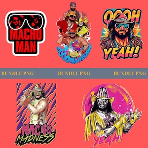 Randy Savage Macho Man, Randy Savage Macho Man Png, Bundle Png, PNG file Digital