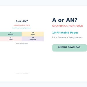 May include: A digital educational resource titled A or AN? GRAMMAR FUN PACK with 10 printable pages for young English learners. It features a grid with examples like A banana, AN apple, A robot, and AN umbrella, plus an INSTANT DOWNLOAD button.
