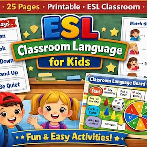 May include: Printable ESL classroom materials for kids, featuring colorful illustrations and text. Includes flashcards with commands like "Listen" and "Sit Down," and a board game. The image has the text "Fun & Easy Activities!"