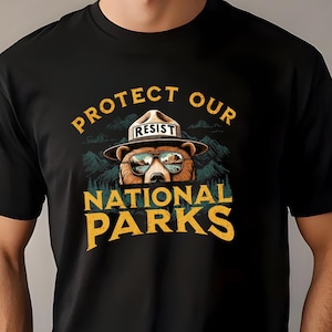 Vintage Protect Our National Parks Shirt, group shirt, Resist Bear Tee, Nature, Public Lands, Resist bear  Environmental Activism Tee