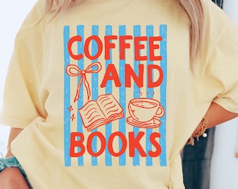 Coffee and Books Comfort Colors Shirt, Retro Book Lover Caffeine Tee, Bookish Readers Tshirt, Bookworm Mom Reading  Gifts For Librarian Read