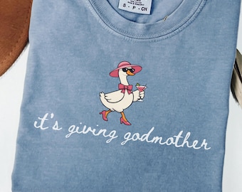 It's Giving Godmother Comfort Colors Shirt, Funny Goose Baptism Proposal Tee, Silly Pregnancy Reveal Friend, Gifts From Goddaughter, Godson