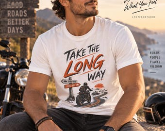 Motorcycle Shirt | Take the Long Way | Rider Road Trip Tee