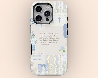 May include: A phone case with a floral and patterned design in shades of blue, white, and beige. The case features a quote from Deuteronomy 31:8 and the text "HOW LUCKY ARE WE".