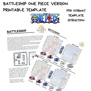May include: Printable Battleship game template featuring One Piece characters. The template includes two game boards with grids for players to place their ships and attack their opponent's fleet. The game board is decorated with One Piece characters and their ships, including Big Mama, Oro Jackson, Perfume Yuda, Thousand Sunny, and Going Merry.