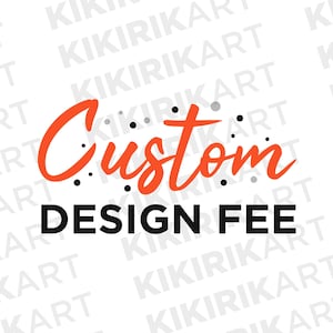 Spezialanfertigungsgebühr - Personalisierte digitale Kunst - Sonderbestellung - Benutzerdefiniertes PNG-Design - Einzigartige Illustration - Digitaler Download