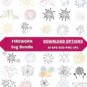 Könnte beinhalten: Eine Sammlung verschiedener Feuerwerksillustrationen in unterschiedlichen Farben und Stilen. Das Bild enthält den Text "FIREWORK Sug Bundle" und "DOWNLOAD OPTIONS AI-EPS-SUG-PNG-JPG". Die Feuerwerksdesigns reichen von einfach bis komplex.