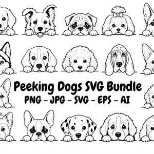 Könnte beinhalten: Eine Sammlung von Schwarz-Weiß-Strichzeichnungen mit siebzehn verschiedenen Hunderassen, die über eine horizontale Linie schauen. Der zentrale Text lautet Peeking Dogs SVG Bundle PNG - JPG - SVG - EPS - AI in fetter schwarzer Schrift.